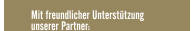 Mit freundlicher Unterst�tzung unserer Partner